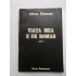 VIATA MEA E UN ROMAN - ADRIAN PAUNESCU VIATA MEA E UN ROMAN - ADRIAN PAUNESCU